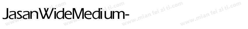 JasanWide Medium字体转换